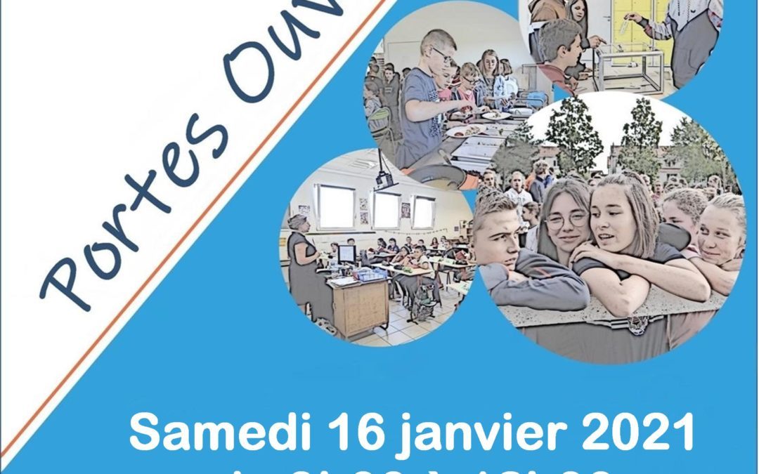 Portes Ouvertes – Samedi 16 janvier 2021